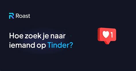 zoeken op tinder|Tinder 